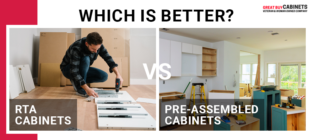 RTA vs. Pre-Assembled Cabinets: Choosing Right Fit for Remodel